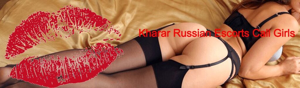 Kharar Russian Escorts